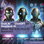 Grok AI, ChatGPT, and DeepSeek AI